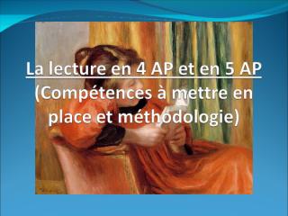 La_lecture_en_4_AP_et_en_5.pps