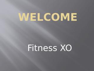 Fitness XO.pptx