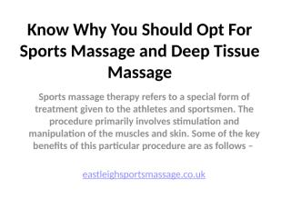 Know Why You Should Opt For Sports Massage.pptx