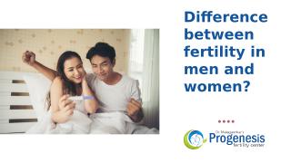 Difference between fertility in men and women.pptx