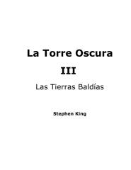 Stephen King - La torre oscura III - Las tierras baldías.pdf