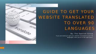 Guide to Get Your Website Translated To Over 90 Languages.pptx